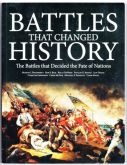 Battles That Chanched History / Martin Dougherty; Rob S. Rice