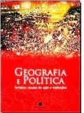 Geografia e Política Territórios / Iná Elias de Castro