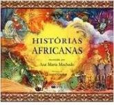 Histórias Afrianas / Ana Maria Machado