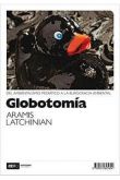 Globotomía del Ambientalismo Mediático a La Burocracia Ambiental / Aramis Latchinian
