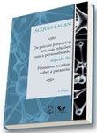 Da Psicose Paranoica Em Suas Relações Com a Personalidade / Jacques Lacan