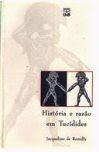 História e Razão Em Tucídides / Jacqueline de Romilly