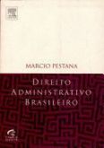 Direito Administrativo Brasileiro / Marcio Pestana