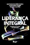 Liderança Integral / José vicente B. de Mello Cordeiro