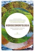 Hidrogeomorfologia: Formas, Processos e Registros / Antônio Pereira Magalhães Júnior