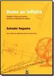 Rumo ao Infinito / Salvador Nogueira