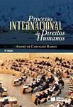 Processo Internacional de Direitos Humanos / Andre de Carvalho Ramos - 5ªed 2016