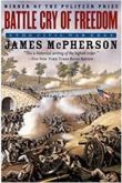 Battle Cry of Freedom - The Civil War Era / James M. Mcpherson