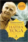 Autoperfeição Com Hathayoga - 50ª Ed (capa Dura) / Hermógenes