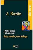 A Razão Análise da Noção Estudo de Textos / Alain Lacroix