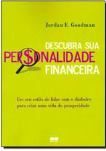 Descubra Sua Personalidade Financeira / Jordan E. Goodman