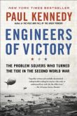 Engineers of Victory / Paul Kennedy
