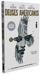 Deuses Americanos: Sombras (Graphic Novel, Vol. 1) / Neil Gaiman; P. Craig Russell; Scott Hampton