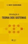 Introdução à Teoria dos Sistemas / C. West Churchman