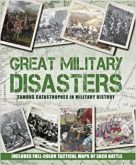 Great Military Disasters / Michael E. Haskew