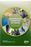 Governança Ambiental no Brasil / Adriana Maria Magalhães de Moura
