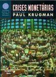 Crises Monetária / Paul Krugman